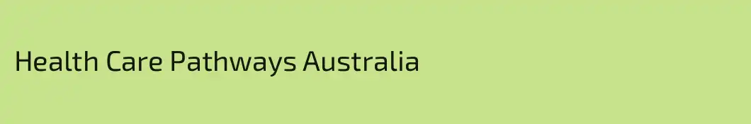 Health Care Pathways Australia